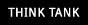 Think Tank
